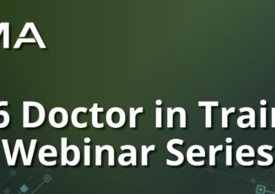 AMA webinar offers guidance for new doctors in training