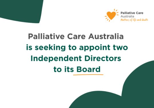 Palliative Care Australia opens Board recruitment for two Independent Directors